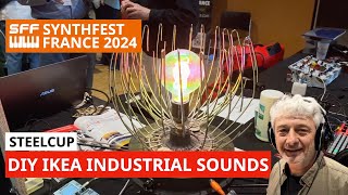 Steelcup - Diy Ikea Industrial Instrument By Christian Lamalle Synthfest France 2024