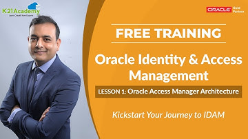 [FREE Training] Oracle Identity & Access Management - Lesson 1 – Architecture