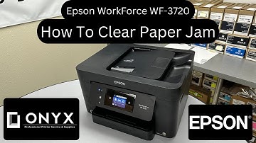 Epson WorkForce WF-3720 | How to Clear a Paper Jam | Onyx imaging
