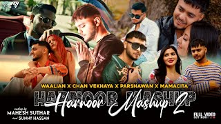 Harnoor Love Mashup 2 Waalian X Chan Vekhya X Parshawan X Mamacita Mahesh Suthar Sunny Hassan