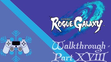 Rogue Galaxy Walkthrough - Part 18