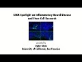 Inflammatory Bowel Disease (IBD) & Stem Cell Research: Ophir Klein, UCSF