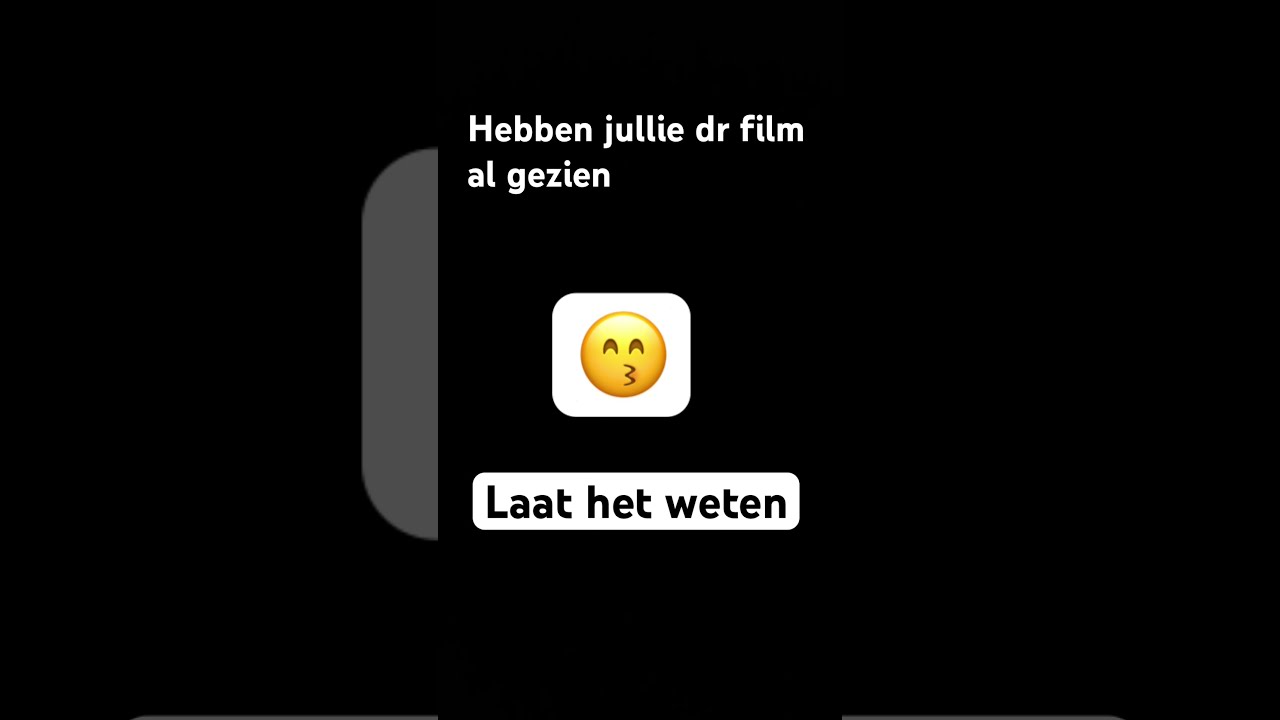 Hebben Jullie De Film Gezien
