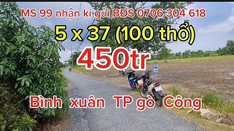 5 x 37 (70m thổ) 450 tr  ấp  3 xã  Bình  xuân  TP Gò  Công