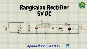 Rangkaian Rectifier 5V DC Proteus 8.12 | FAUZAN AUFA ZUBAIR