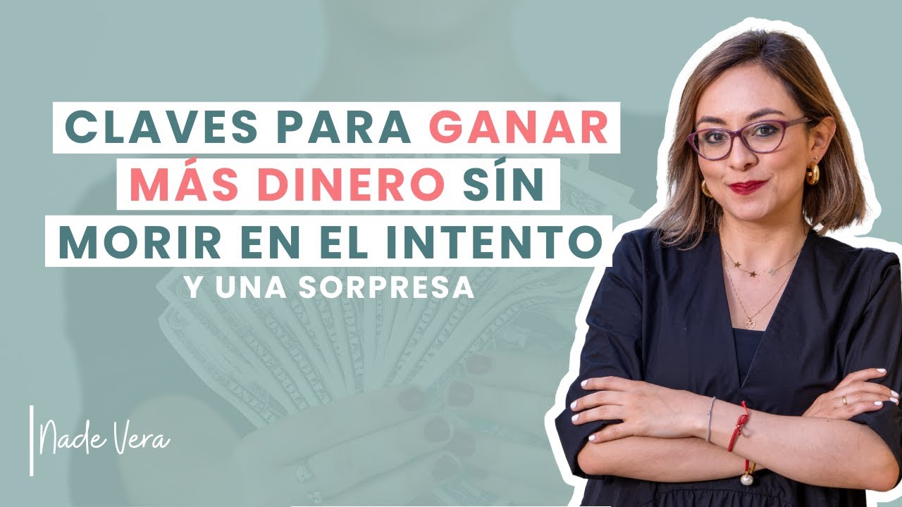 Claves para ganar más dinero sin morir en el intento y una sorpresa ...