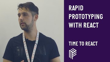 Rapid Prototyping with React - Time to React  - July 2019