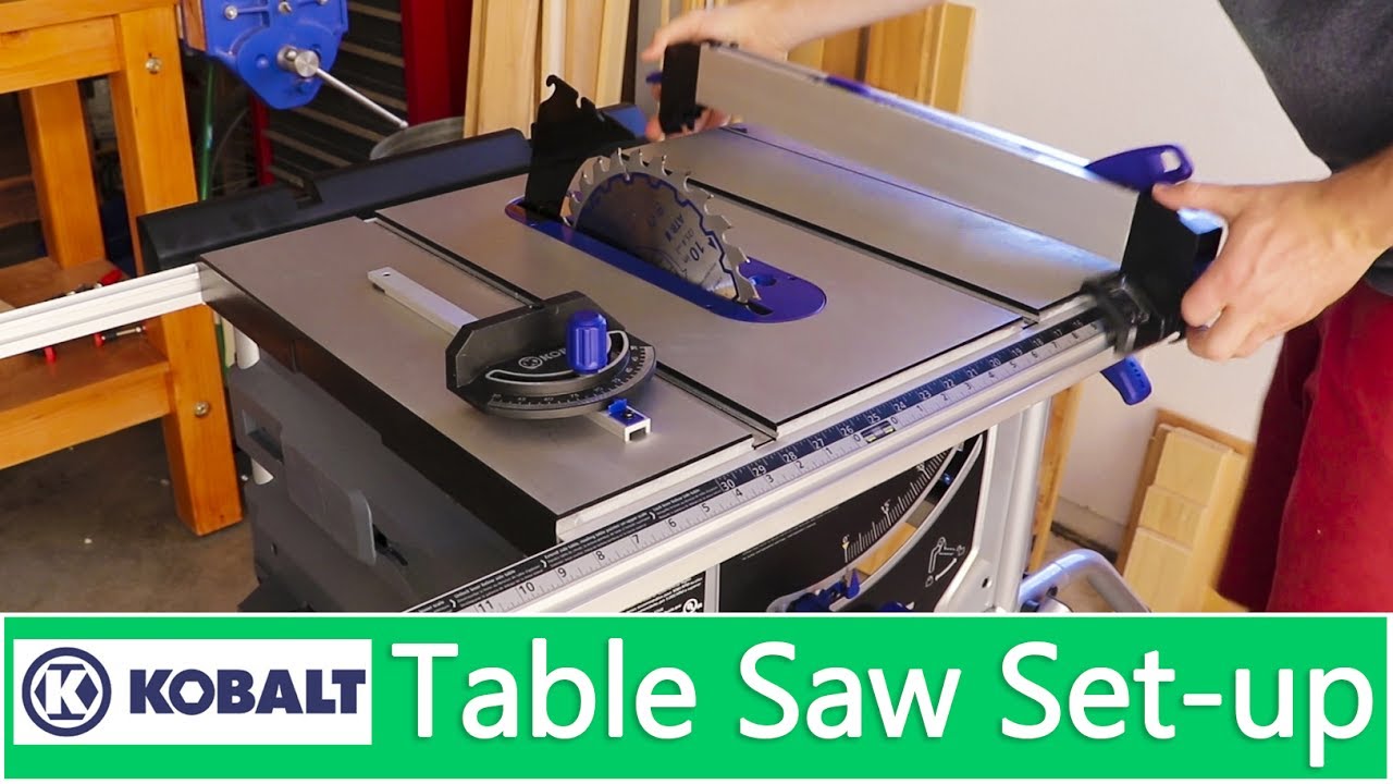 setting up kobalt 15-amp 10-in carbide-tipped table saw