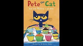 Pete the cat and the missing cupcakes | Read Aloud | Storytime