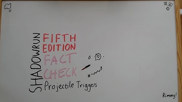 Shadowrun 5th Fact Check - Projectile Triggers