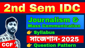 CU 2nd sem IDC journalism and mass communication suggestion 2025 || sem2 IDC journalism syllabus