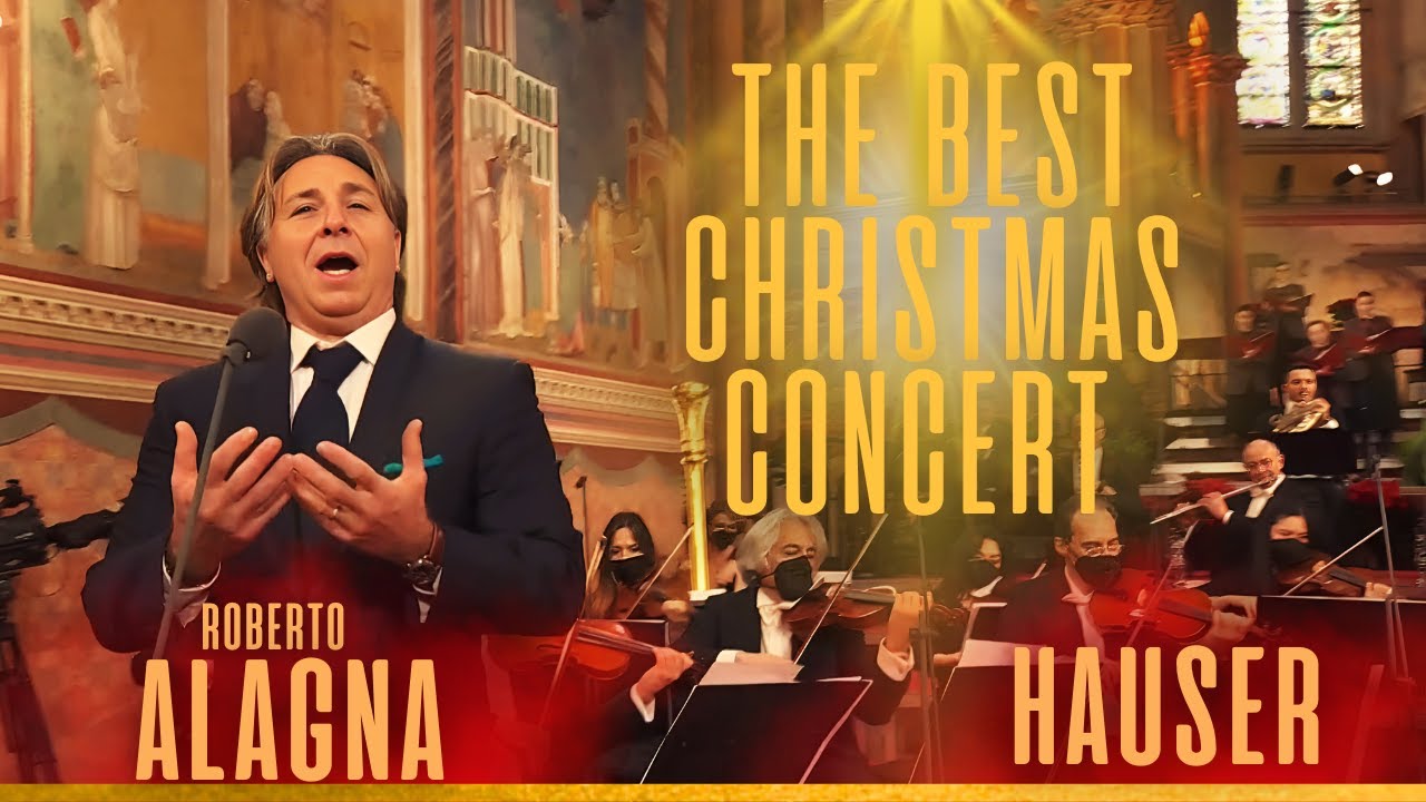 The Best Christmas Music 2024 - Concerto di Natale da Assisi with Roberto Alagna and Hauser (HD)