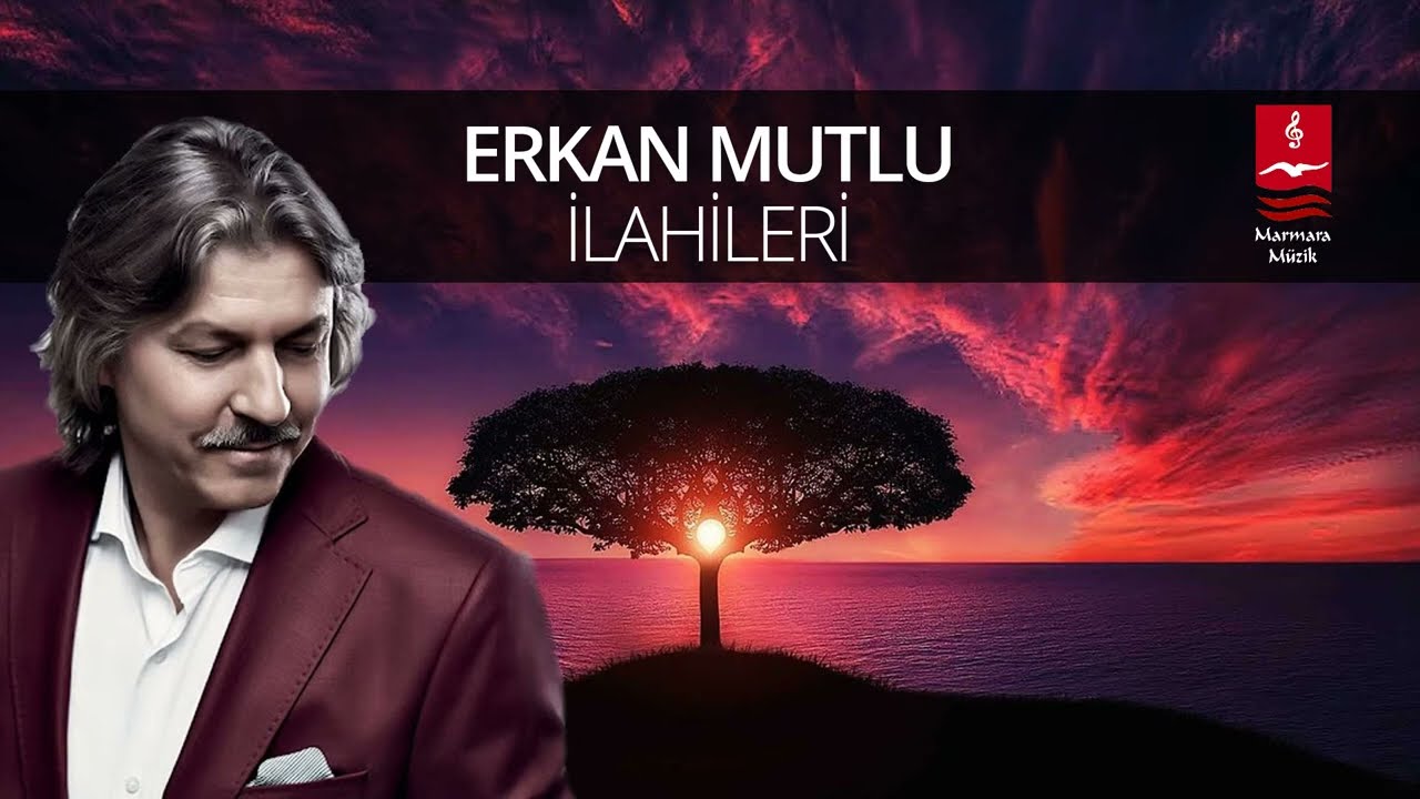 Erkan Mutlu En Sevilen lahileri  20 Eser 