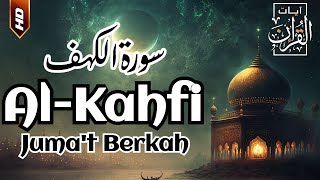 SURAT AL-KAHFI MALAM JUMAT BERKAH | SURAT ALKAHFI FULL MERDU