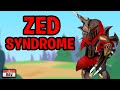 Zed Syndrome