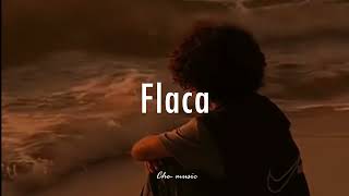 Andrés Calamaro - Flaca (Letra) // Che-music