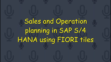 Sales and Operation planning in SAP #S4HANA #Productionplanning #ECC