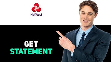 How To Get Bank Statement On Natwest App 2025