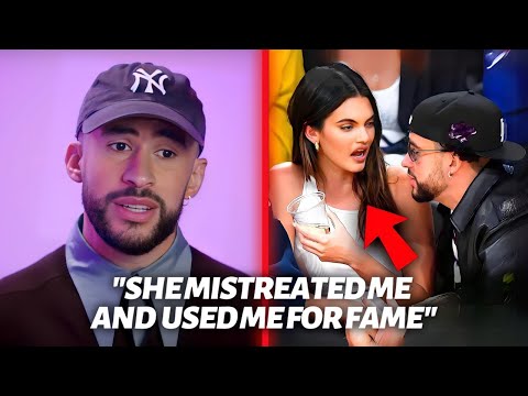 Bad Bunny Address Why Did He Dumped Kendall Jenner! She Mistreated Him!