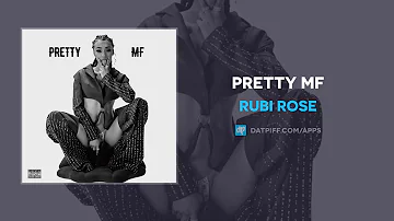 Rubi Rose - Pretty MF (AUDIO)