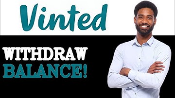 How To Withdraw Money From Vinted Balance (2025)