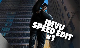 IMVU | Speed edit #1
