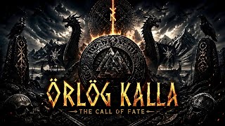 Örlög Kalla – The Call of Fate | Old Norse + English War Chant (Official Music Video)