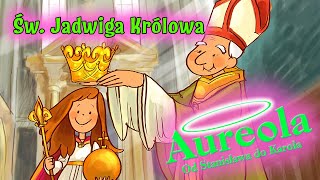 🎥 Św. Jadwiga - film z serii "Aureola od Stanisława do Karola"