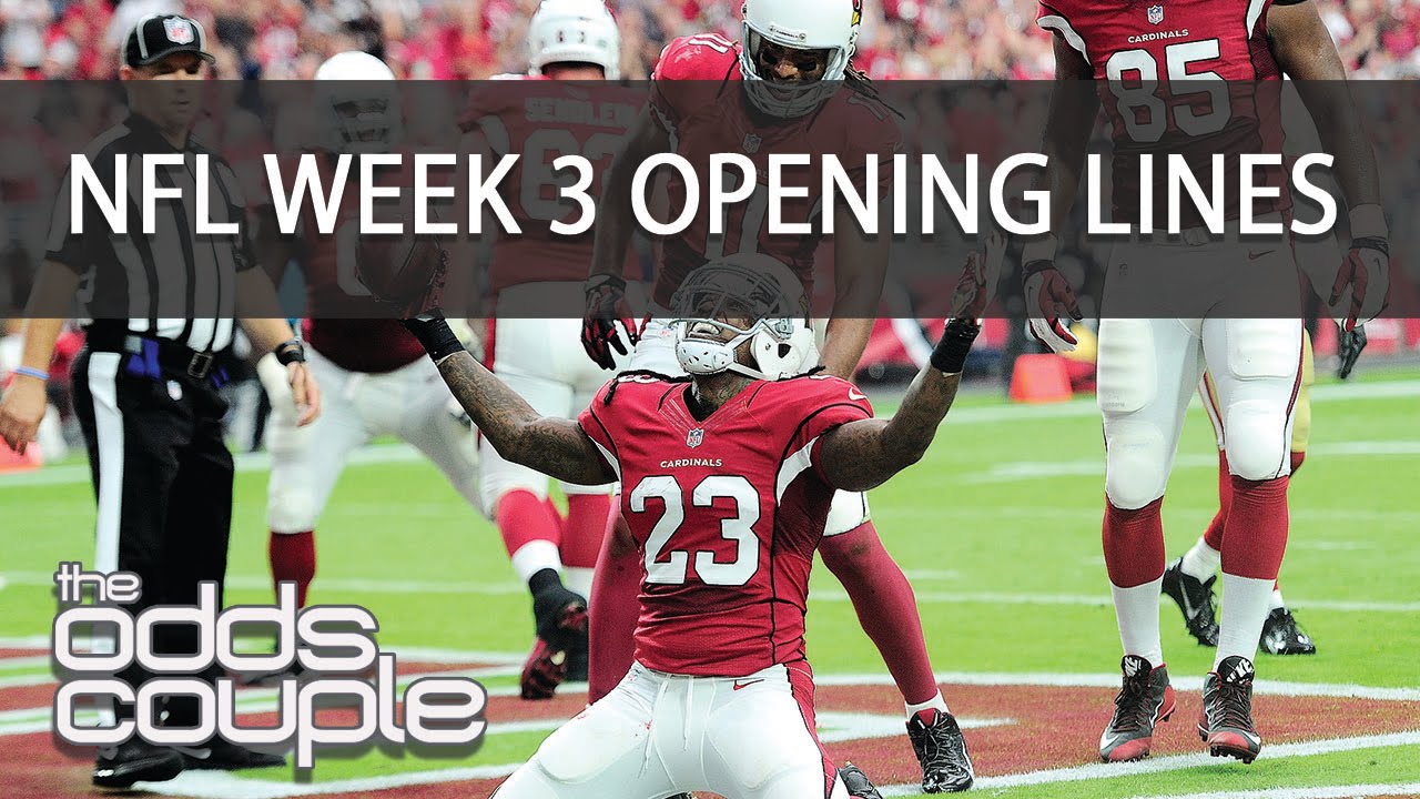 NFL Week 3 Opening Lines With The Odds Couple YouTube