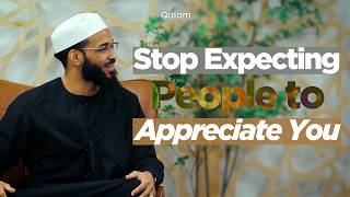 Stop Expecting People to Appreciate You. | The Names Class 24: Al - Mannan | Shaykh Mikaeel Smith