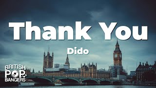 Dido - Thank You (Lyrics)