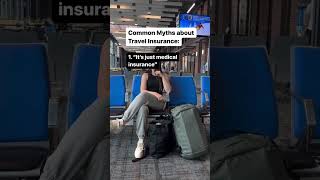 3 Myths about Travel Insurance