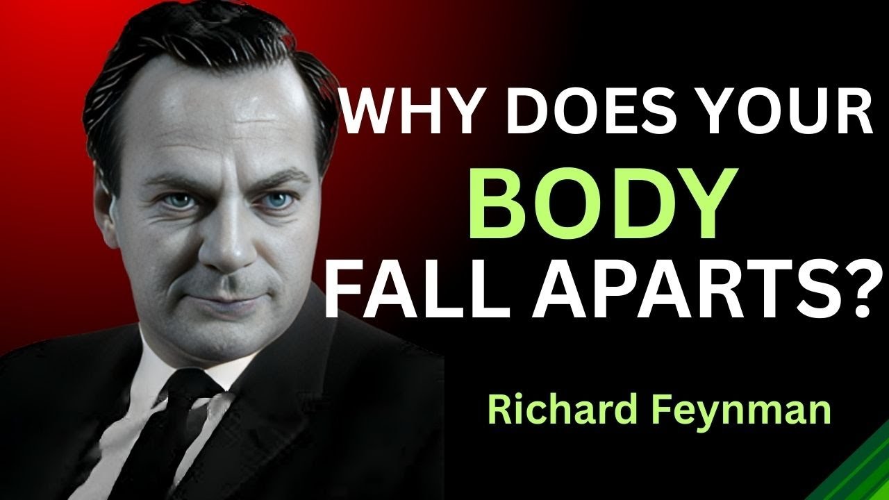 Your Body Is Designed to Break Down? Feynman’s Shocking Truth About Entropy & Aging