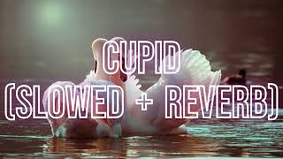 Cupid (Twin Version) - FIFTY FIFTY (slowed + reverb / tiktok remix) with lyrics