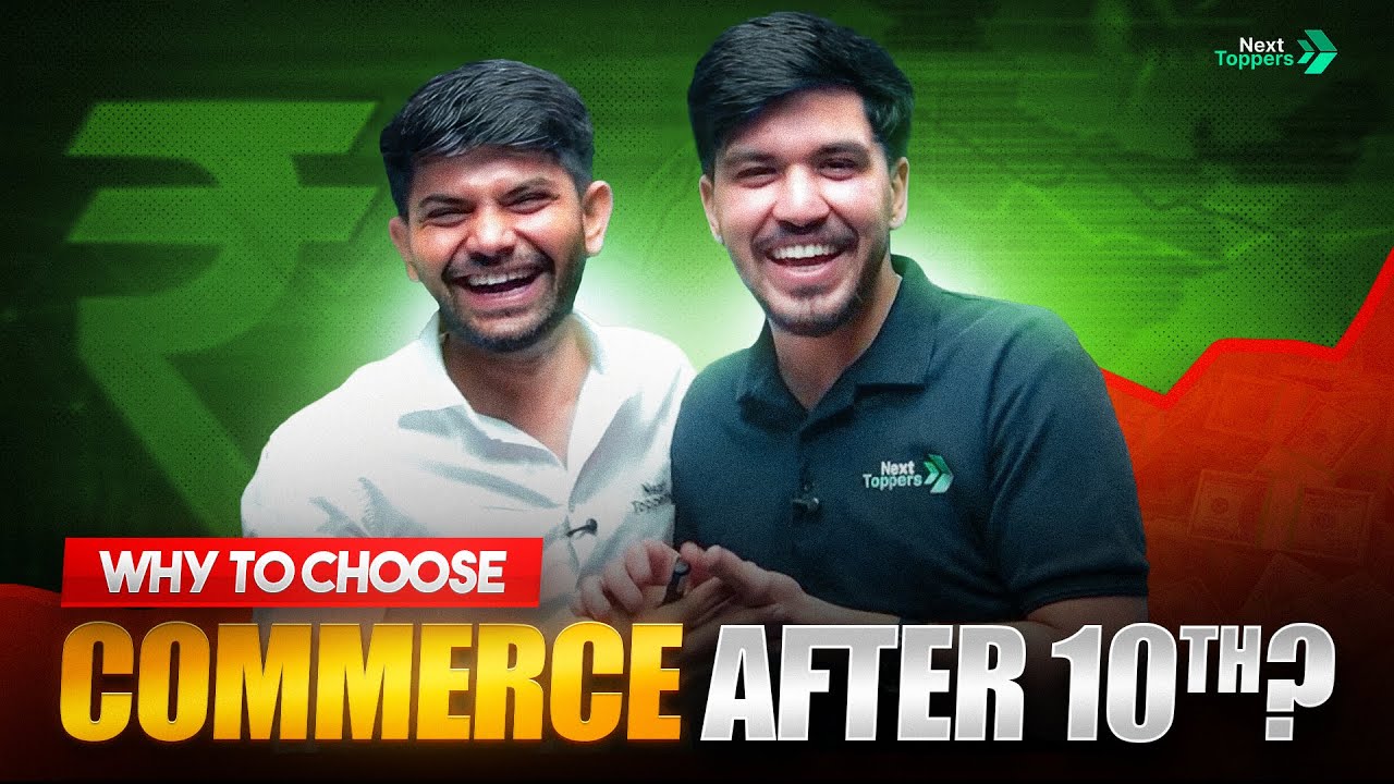 Why to Choose Commerce After 10th?🤔| Commerce Main Aisa Kya Hai? 🔥