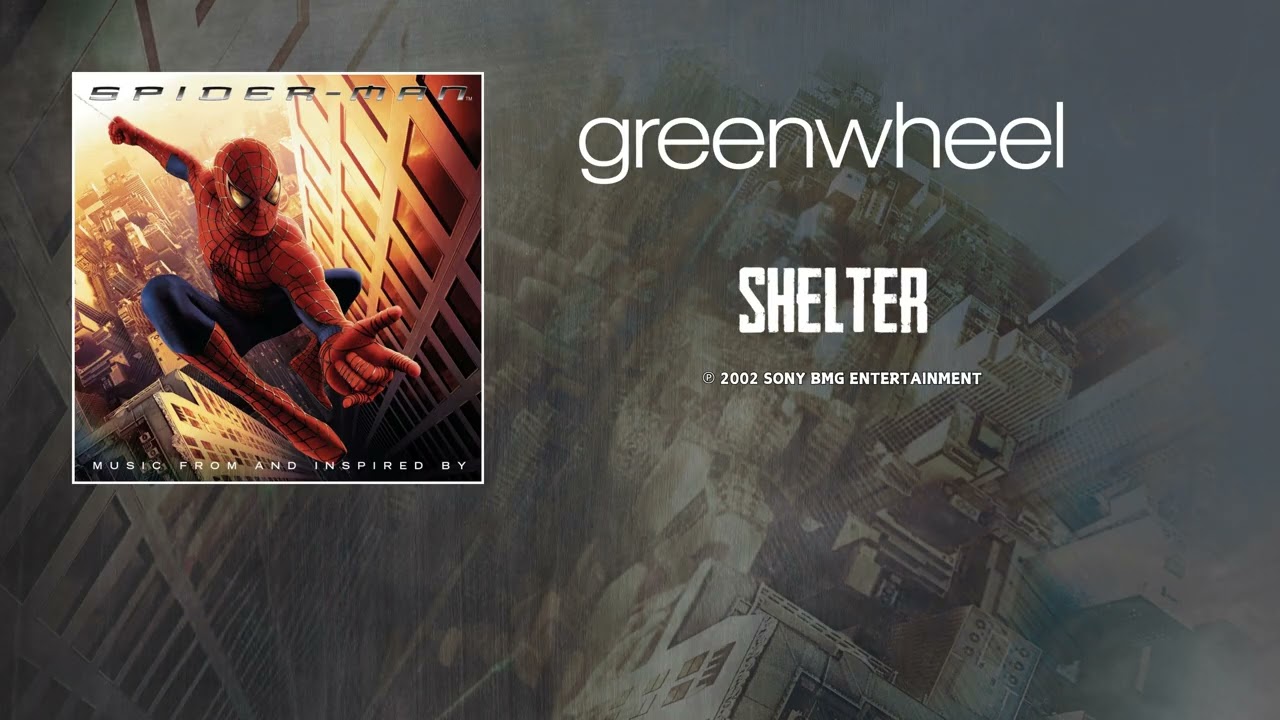 Greenwheel - Shelter (Spider-Man Edit) [HQ Audio]
