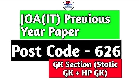 JOA(IT) Previous Year Paper Post Code-626 | GK Section( Static + HP GK ) | Part-3