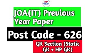 JOA(IT) Previous Year Paper Post Code-626 | GK Section( Static + HP GK ) | Part-3