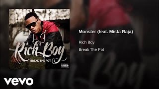 Rich Boy - Monster ft. Mista Raja