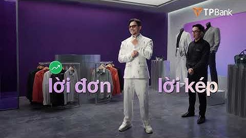 Bật Sinh lời kép trên App TPBank – Nhận lời đơn, lời kép mỗi ngày