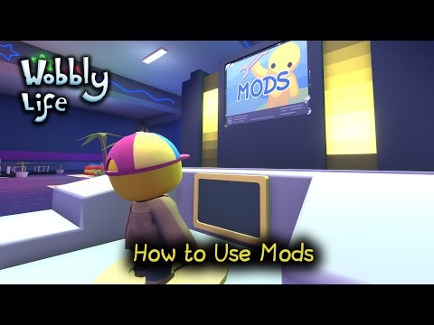 How to Get Mods in Wobbly Life