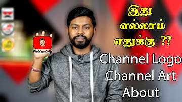 How to Create a YouTube Channel in Mobile | Why Logo is Important| Tamil | Youtubers Only