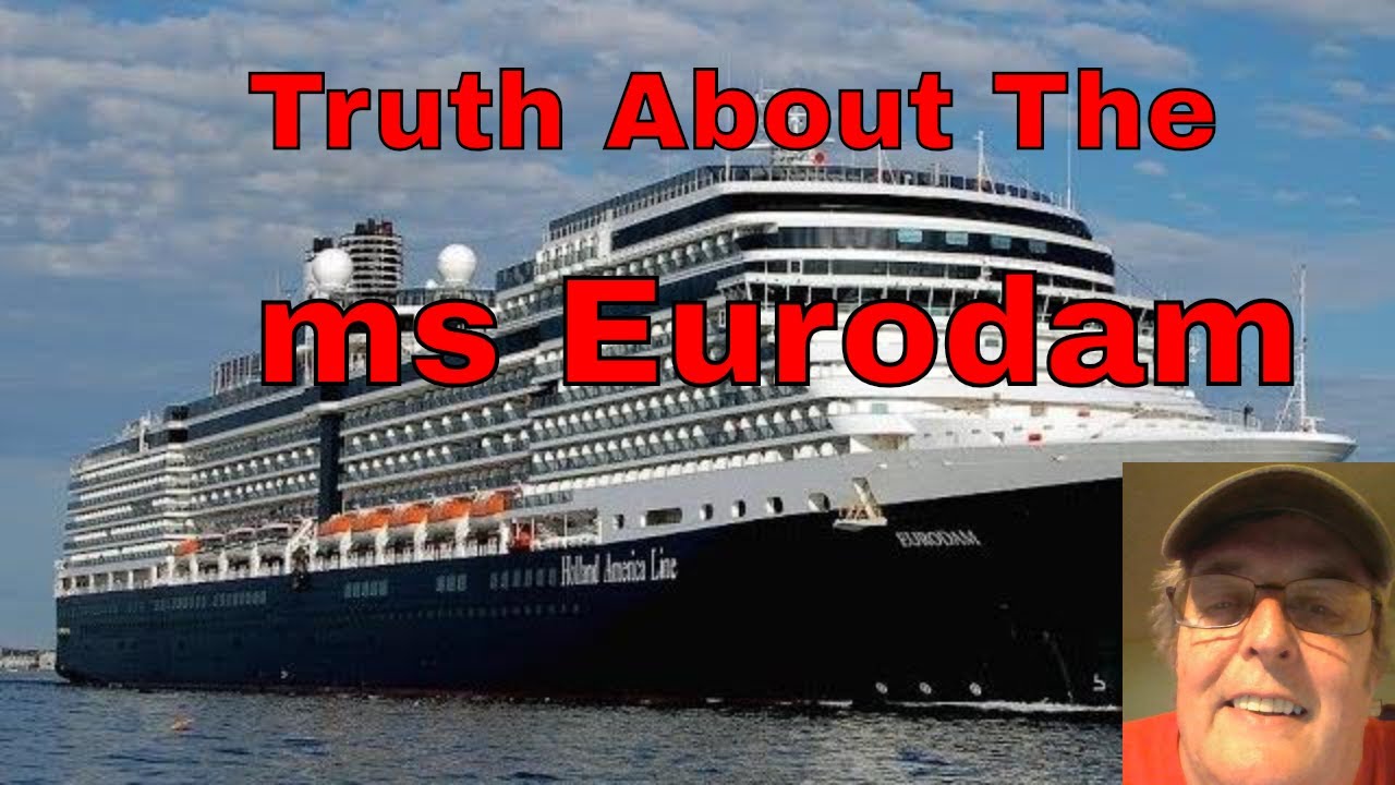 Truth About the ms Eurodam