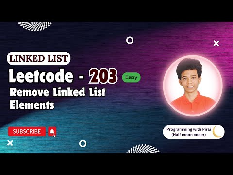 Remove Linked List Elements | Leetcode 203 | Approach + Code with explanation.