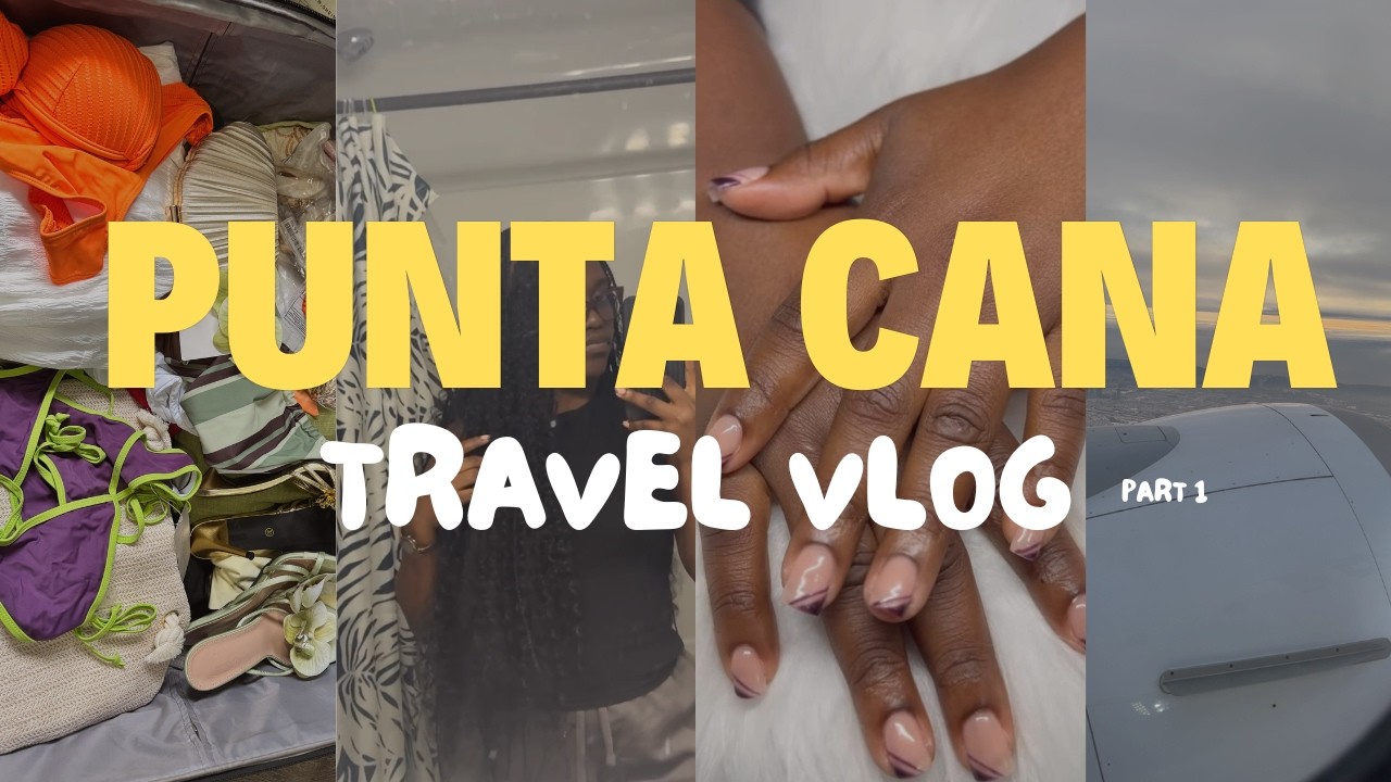 PUNTA CANA VLOG PART 1 | Travel Prep, Airport Day & Resort Room Tour! 🌴🇩🇴