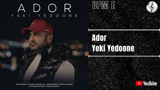 Ador - Yeki Yedoone | آدور - یکی یدونه