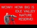 Idle Vally Nature Reserve, vast and challenging - Wildlife Photography
