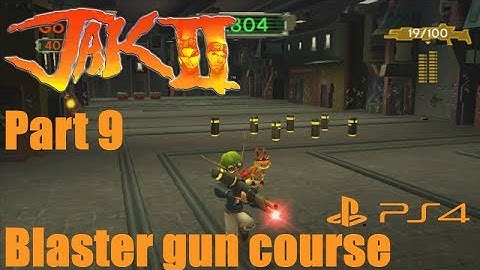 Jak 2 PS4 Part 9: Blaster gun course