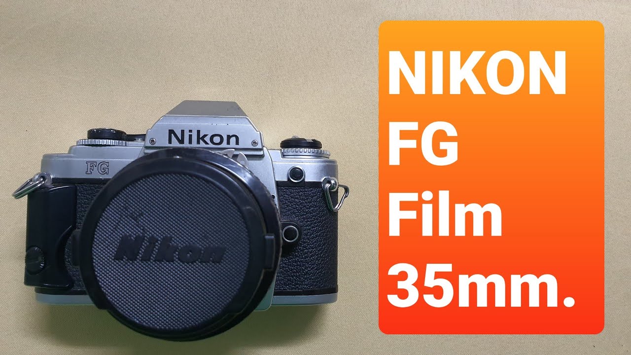 NIKON FG SLR Film 35mm. YouTube