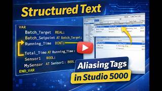 Alias Tags in Studio 5000 (Structured Text Programming Tutorial)